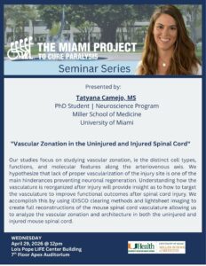Vascular Zonation in the Uninjured and Injured Spinal Cord: Tatyana Camejo, MS