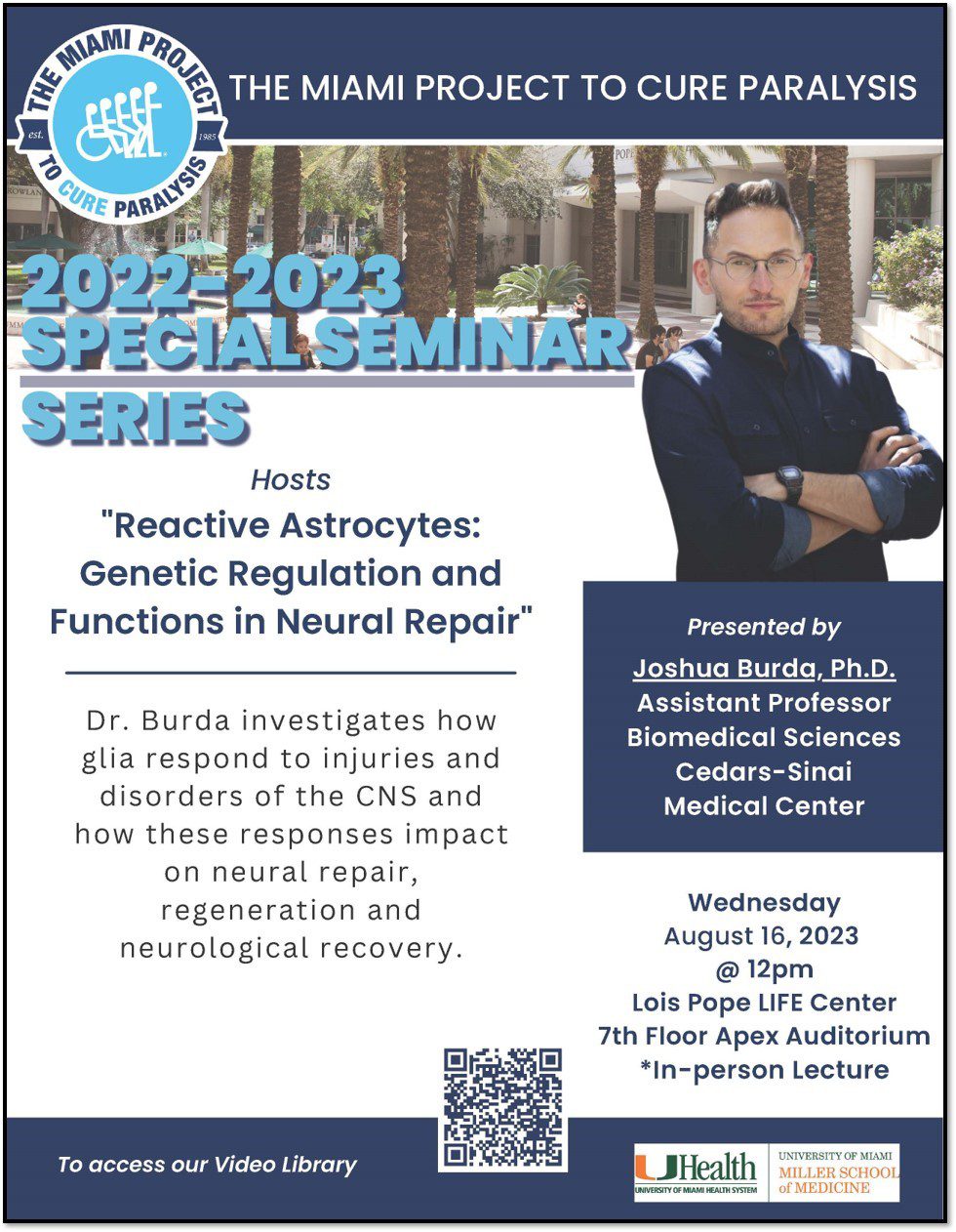 Miami Project Special Seminar Series - Joshua Burda, Ph.D.