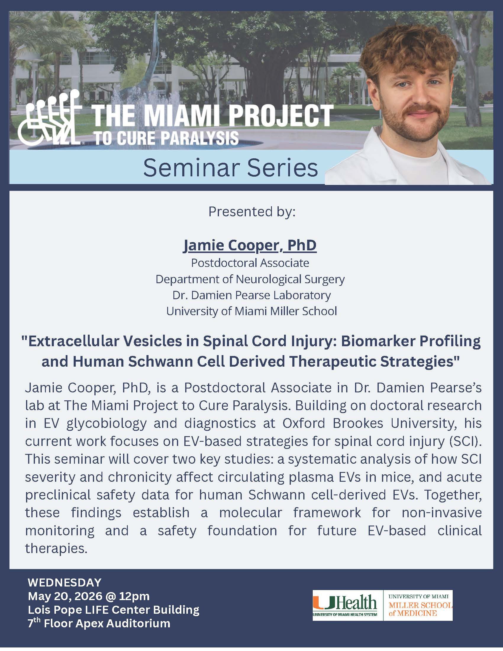 Extracellular Vesicles in Spinal Cord Injury: Biomarker Profiling and Human Schwann Cell Derived Therapeutic Strategies: Jamie Cooper, Ph.D.